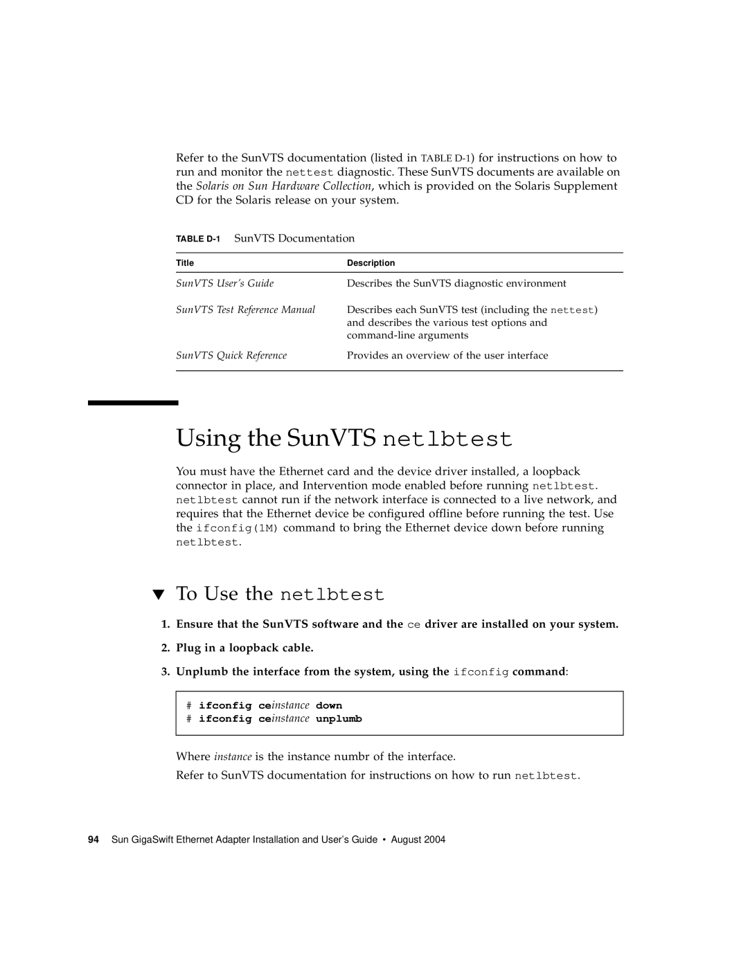 Sun Microsystems GigaSwift Ethernet Adapter manual Using the SunVTS netlbtest, To Use the netlbtest 