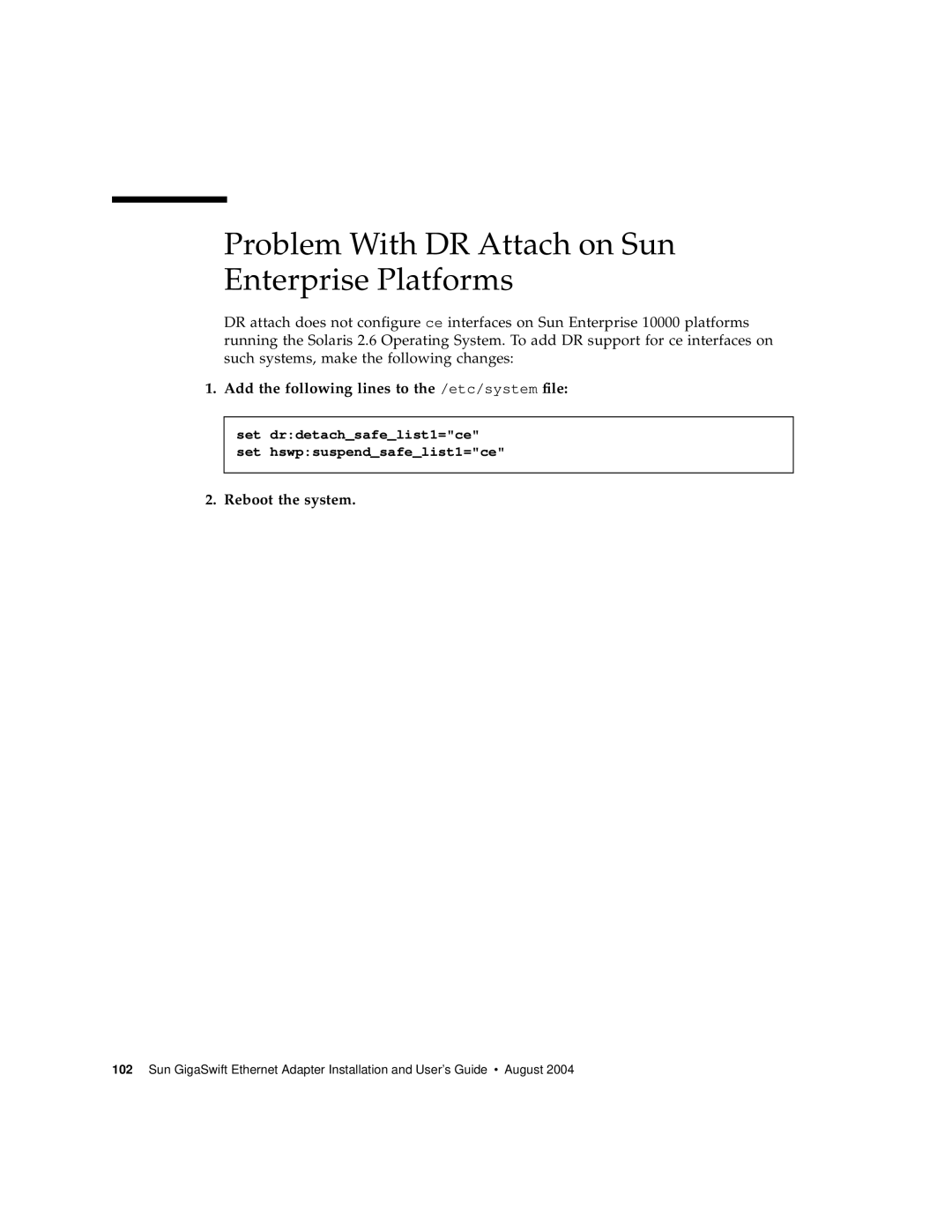 Sun Microsystems GigaSwift Ethernet Adapter manual Problem With DR Attach on Sun Enterprise Platforms 