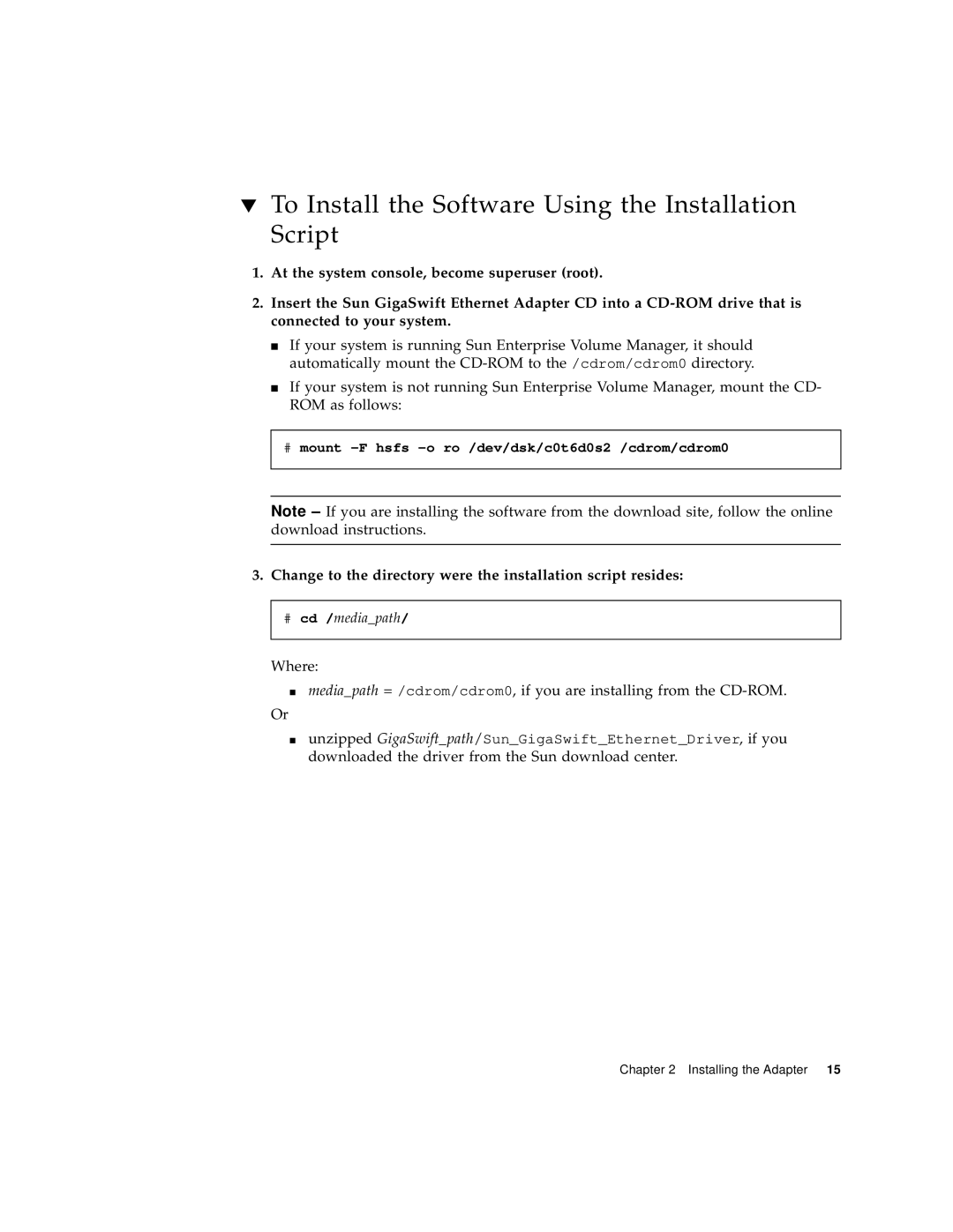 Sun Microsystems GigaSwift Ethernet Adapter manual To Install the Software Using the Installation Script 