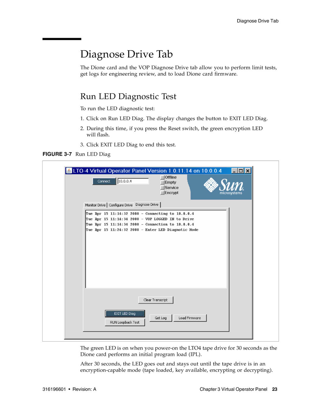 Sun Microsystems HP LTO4 manual Diagnose Drive Tab, Run LED Diagnostic Test 