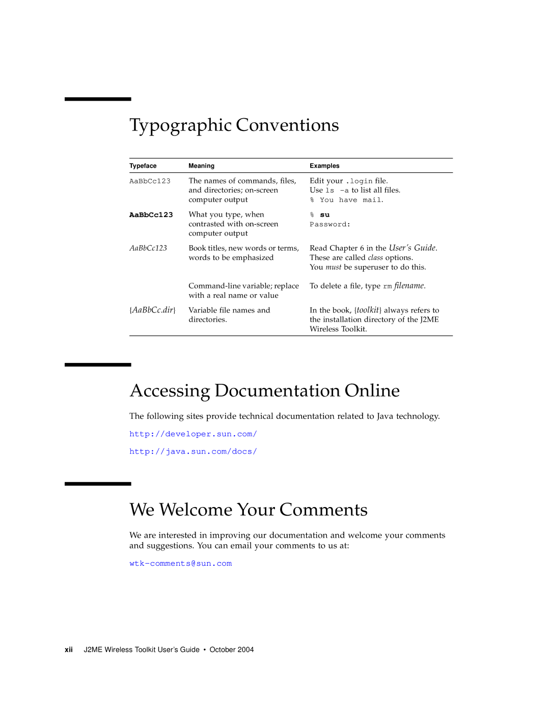 Sun Microsystems J2ME manual Typographic Conventions, Accessing Documentation Online, We Welcome Your Comments 