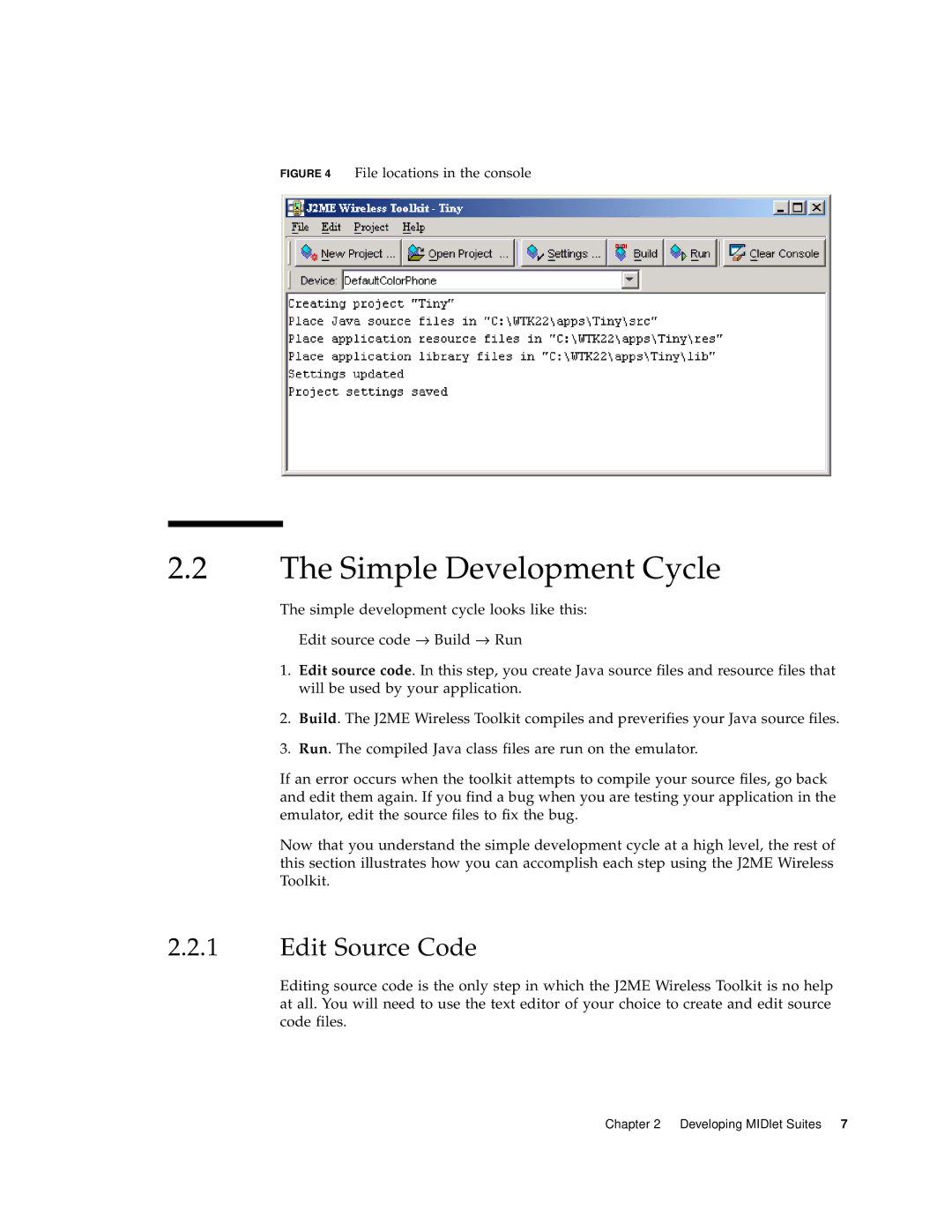 Sun Microsystems J2ME manual Simple Development Cycle, Edit Source Code 