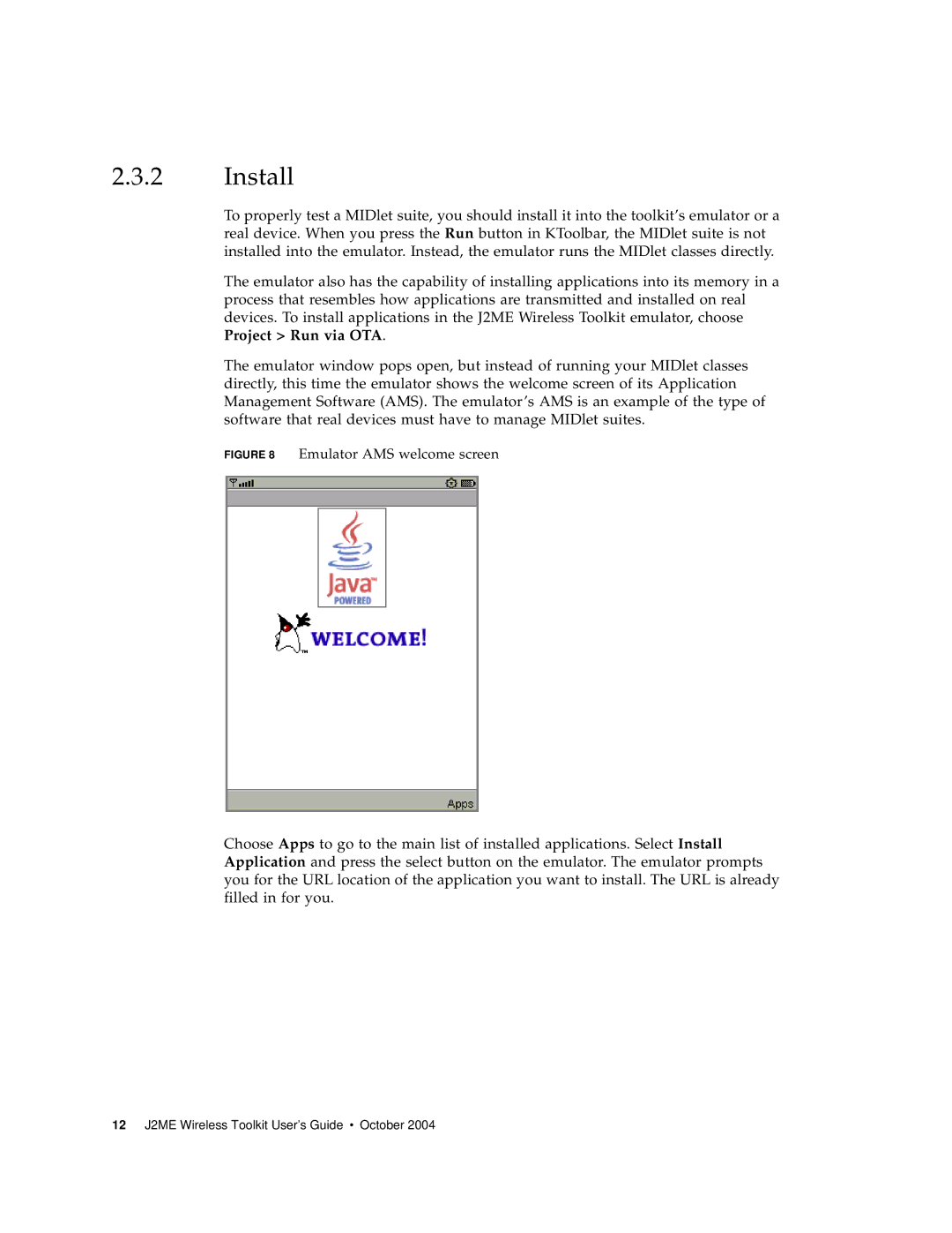 Sun Microsystems J2ME manual Install, Emulator AMS welcome screen 