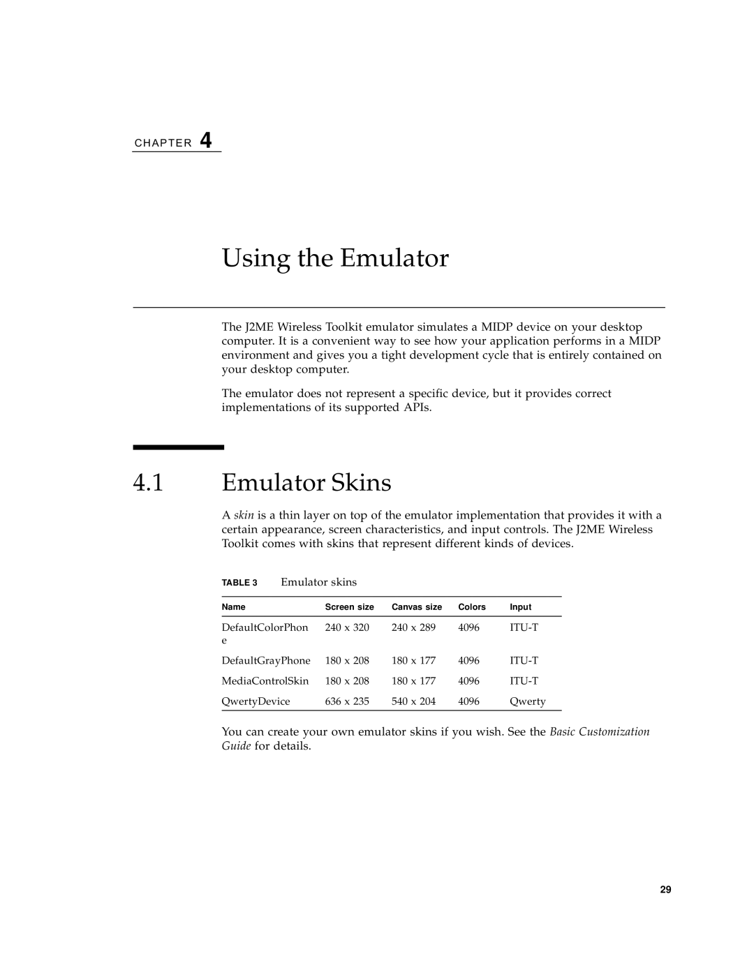 Sun Microsystems J2ME manual Using the Emulator, Emulator Skins, Emulator skins 