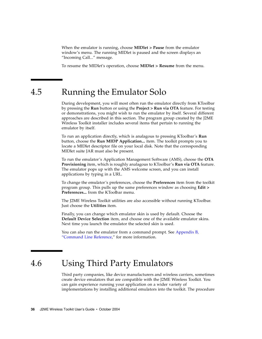 Sun Microsystems J2ME manual Running the Emulator Solo, Using Third Party Emulators 