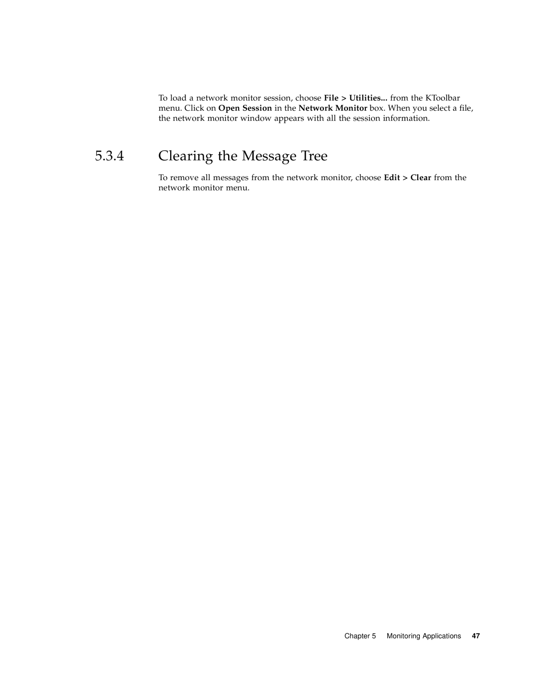 Sun Microsystems J2ME manual Clearing the Message Tree 