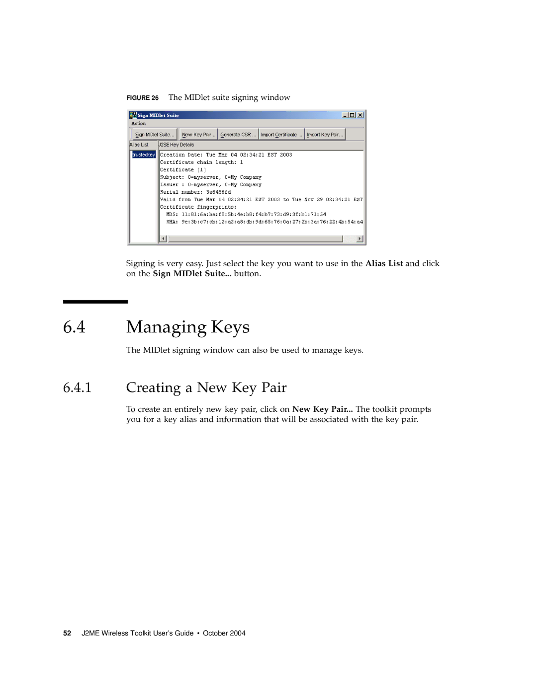 Sun Microsystems J2ME manual Managing Keys, Creating a New Key Pair 