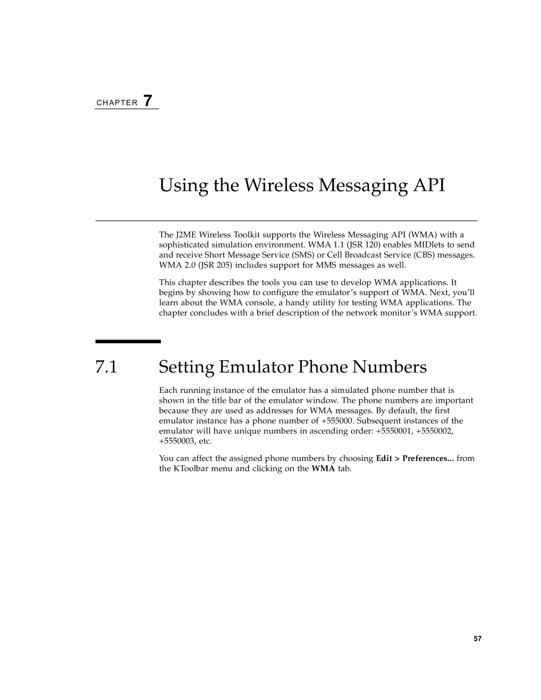 Sun Microsystems J2ME manual Using the Wireless Messaging API, Setting Emulator Phone Numbers 