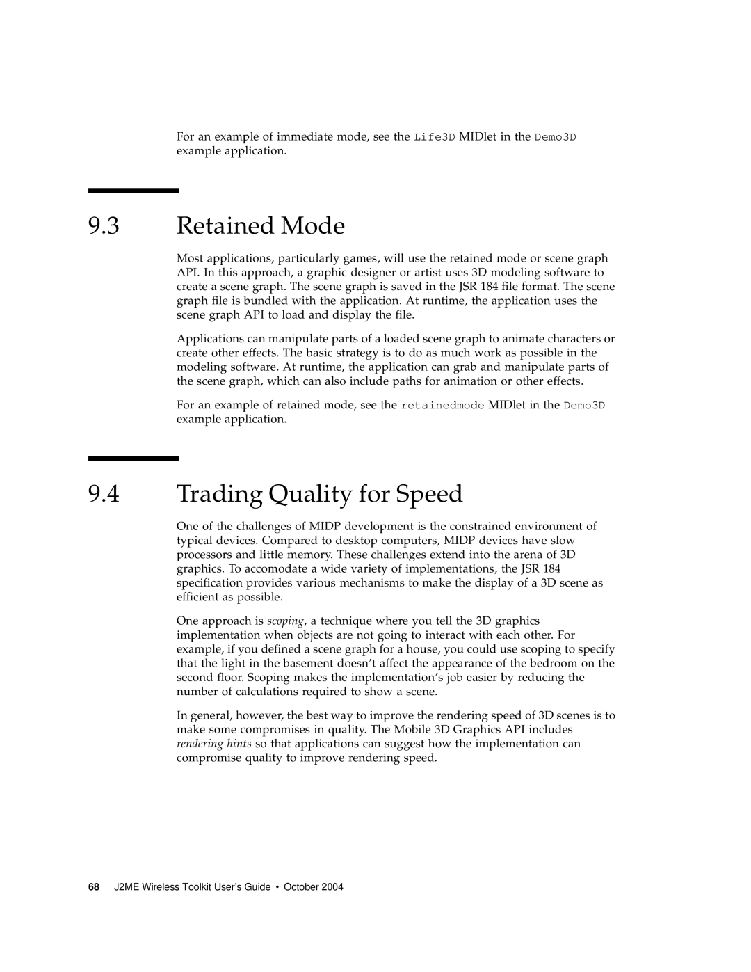 Sun Microsystems J2ME manual Retained Mode, Trading Quality for Speed 