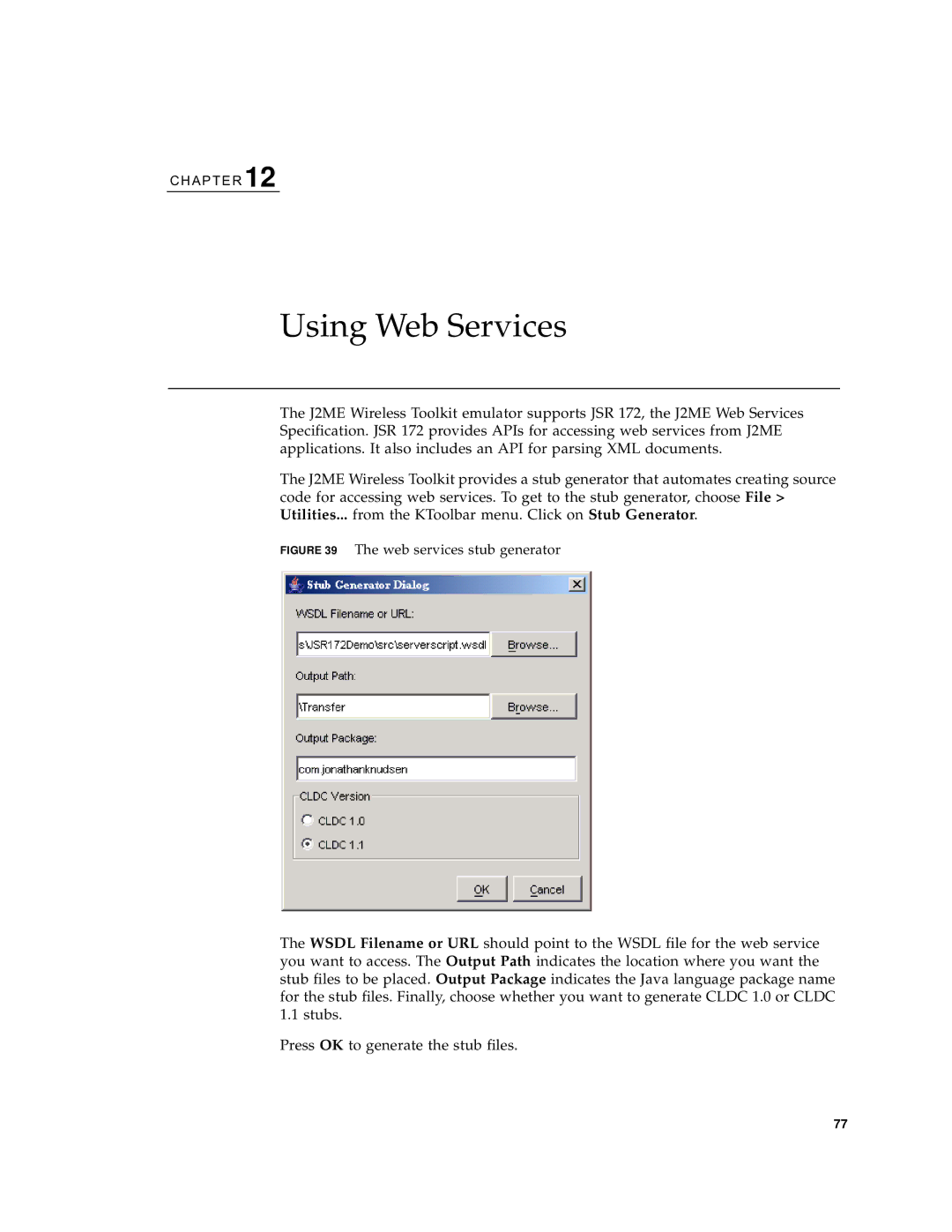 Sun Microsystems J2ME manual Using Web Services, Web services stub generator 