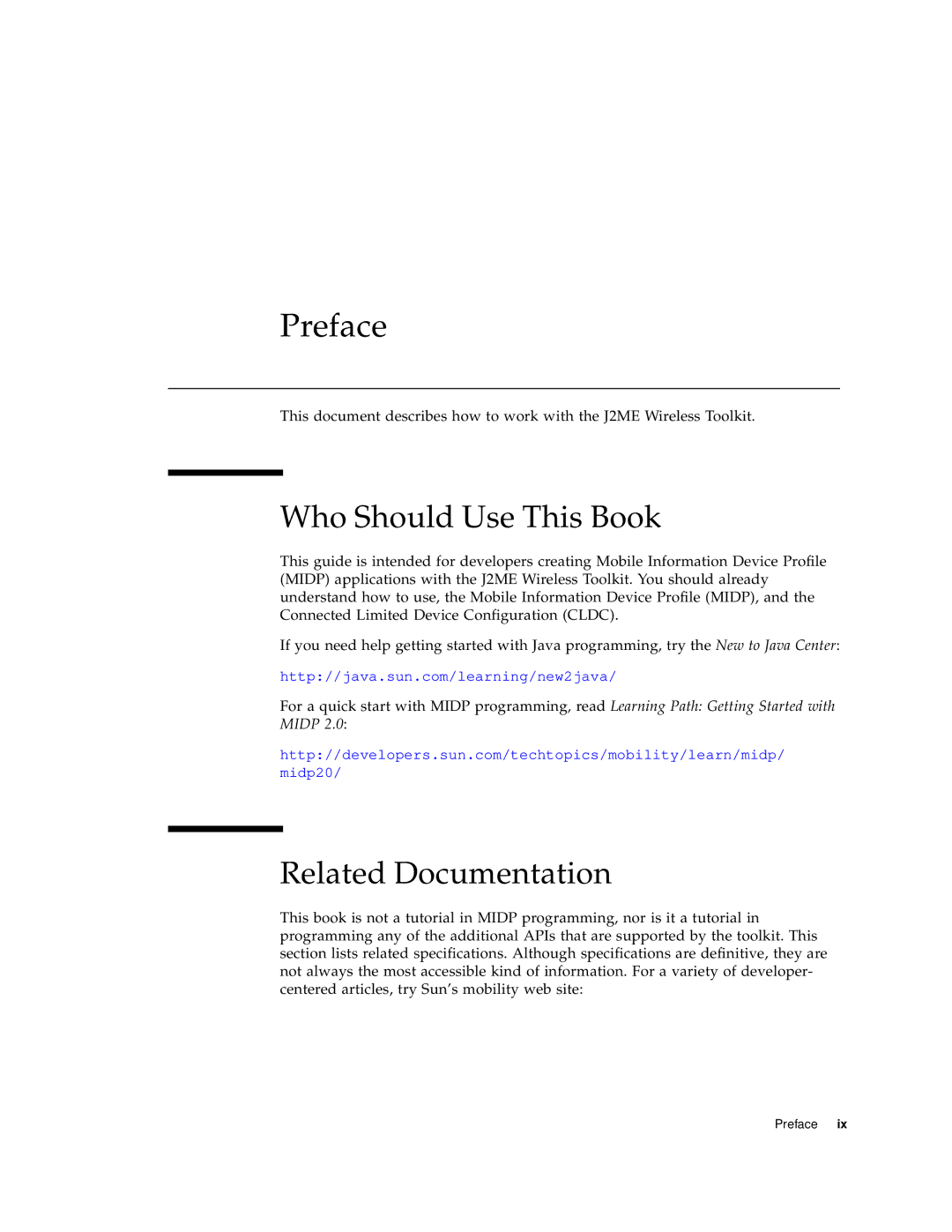 Sun Microsystems J2ME manual Preface, Who Should Use This Book, Related Documentation 