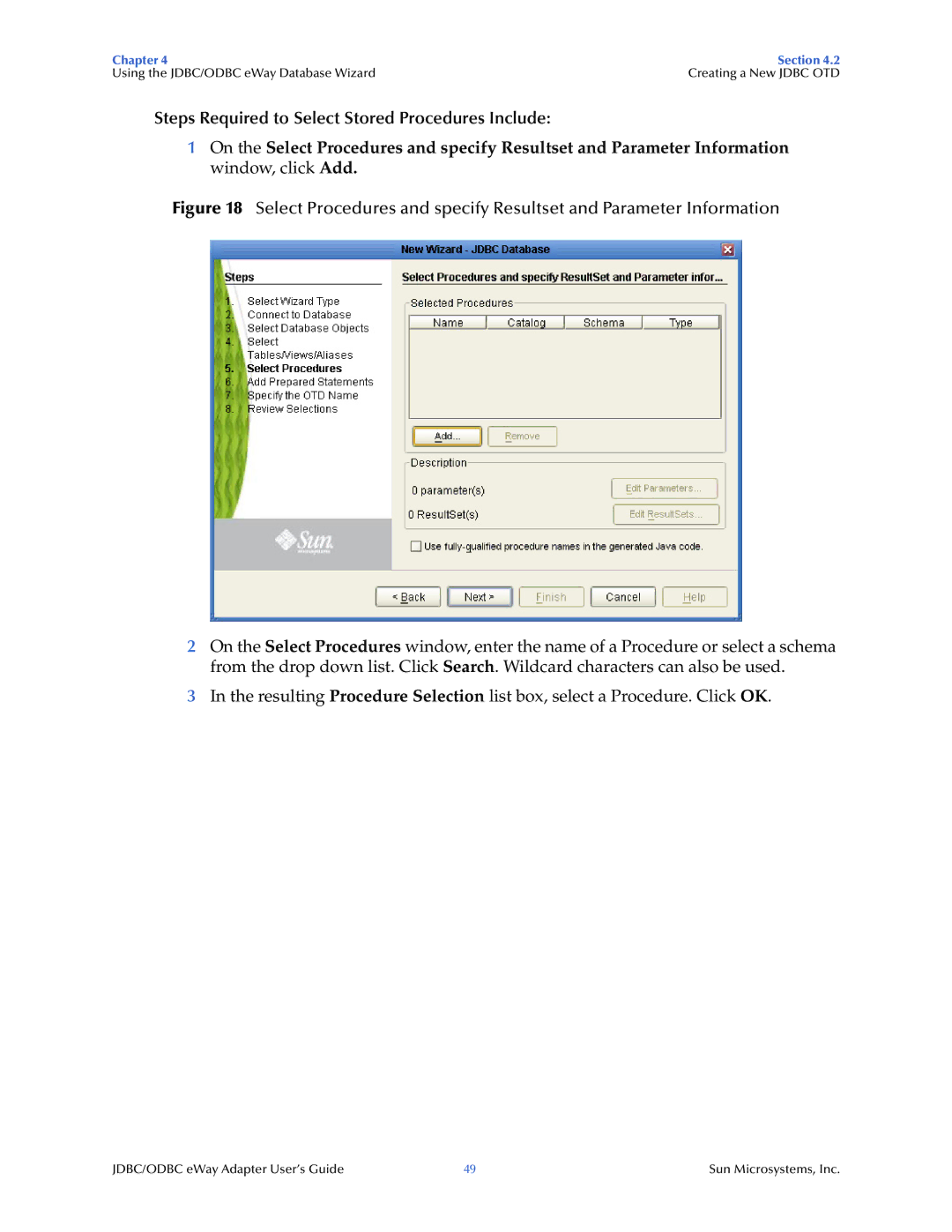 Sun Microsystems JDBC/ODBC Adapter manual Steps Required to Select Stored Procedures Include 