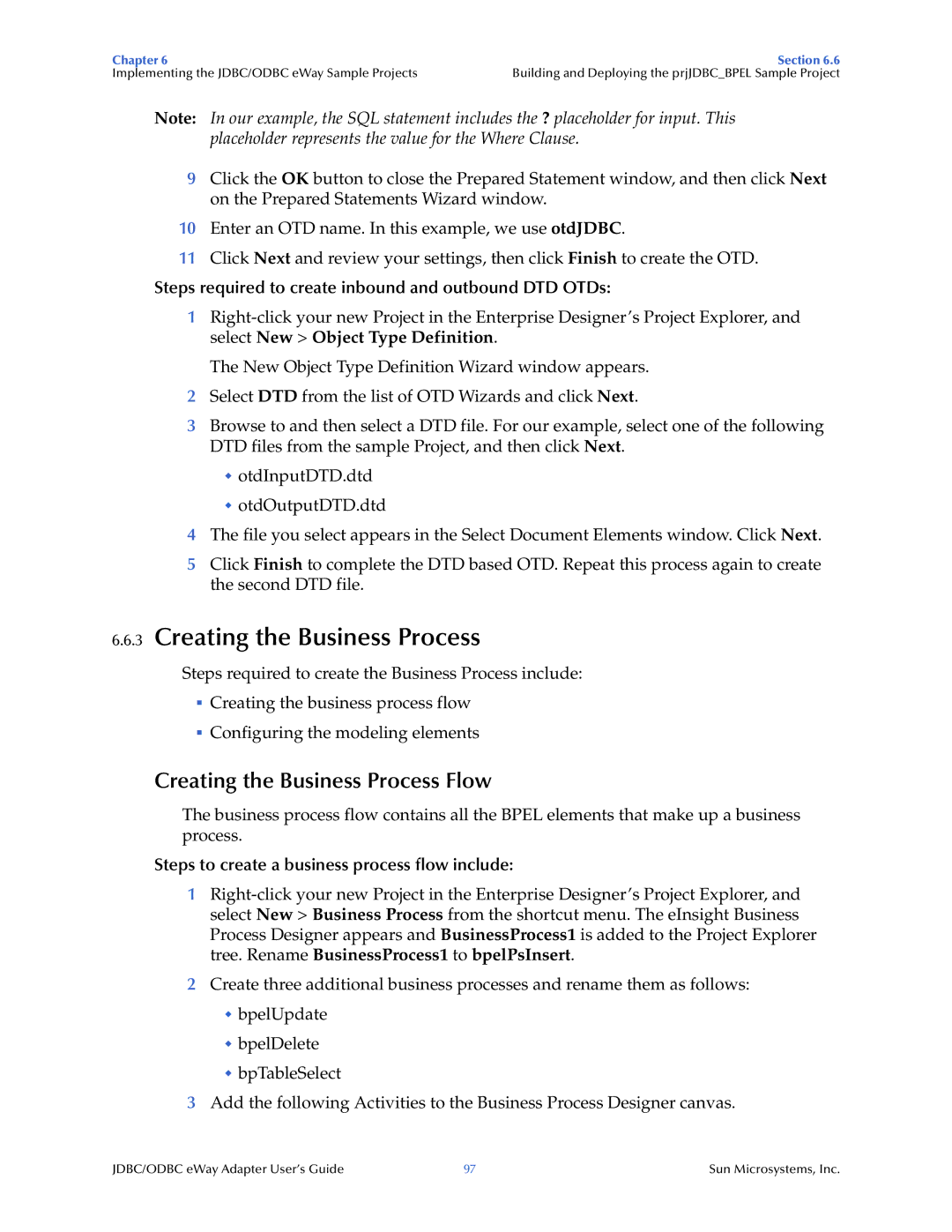 Sun Microsystems JDBC/ODBC Adapter Creating the Business Process Flow, Steps to create a business process flow include 