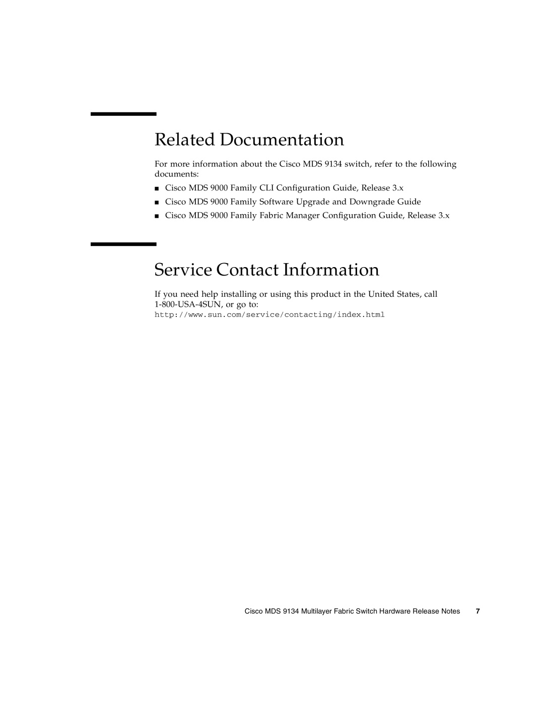 Sun Microsystems MDS 9134 manual Related Documentation, Service Contact Information 