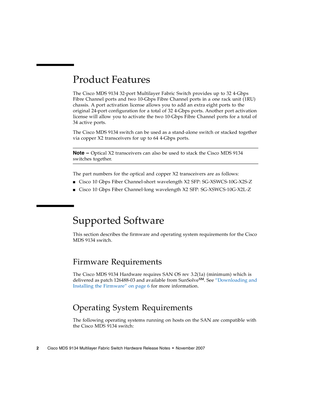 Sun Microsystems MDS 9134 manual Product Features, Supported Software, Firmware Requirements, Operating System Requirements 