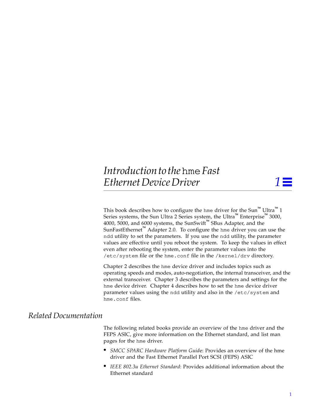 Sun Microsystems none manual Introduction to the hme Fast Ethernet Device Driver, Related Documentation 