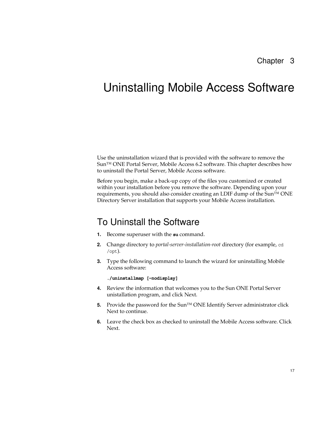 Sun Microsystems One Portal Server Uninstalling Mobile Access Software, To Uninstall the Software, Uninstallmap -nodisplay 