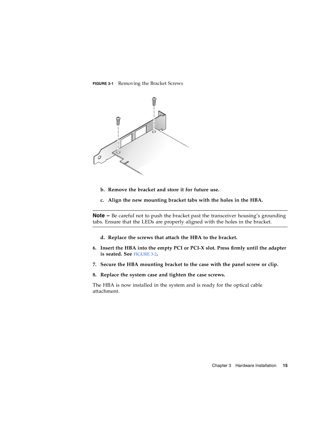 Sun Microsystems PCI-X manual 1Removing the Bracket Screws 