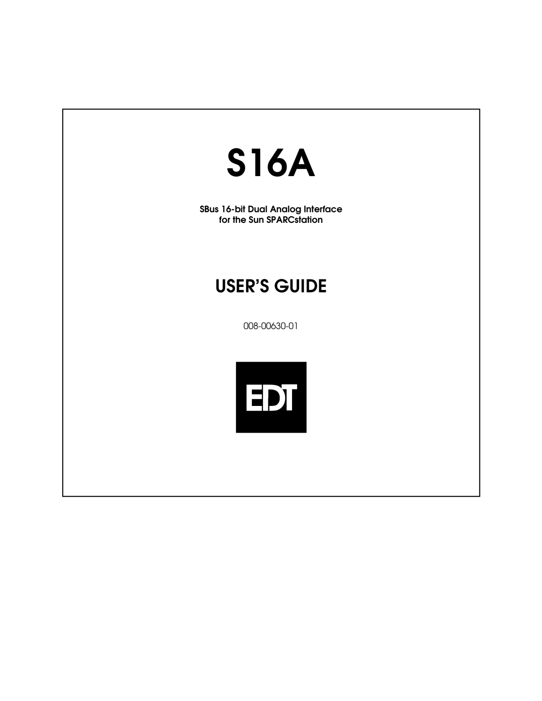Sun Microsystems S16A manual User’S Guide 