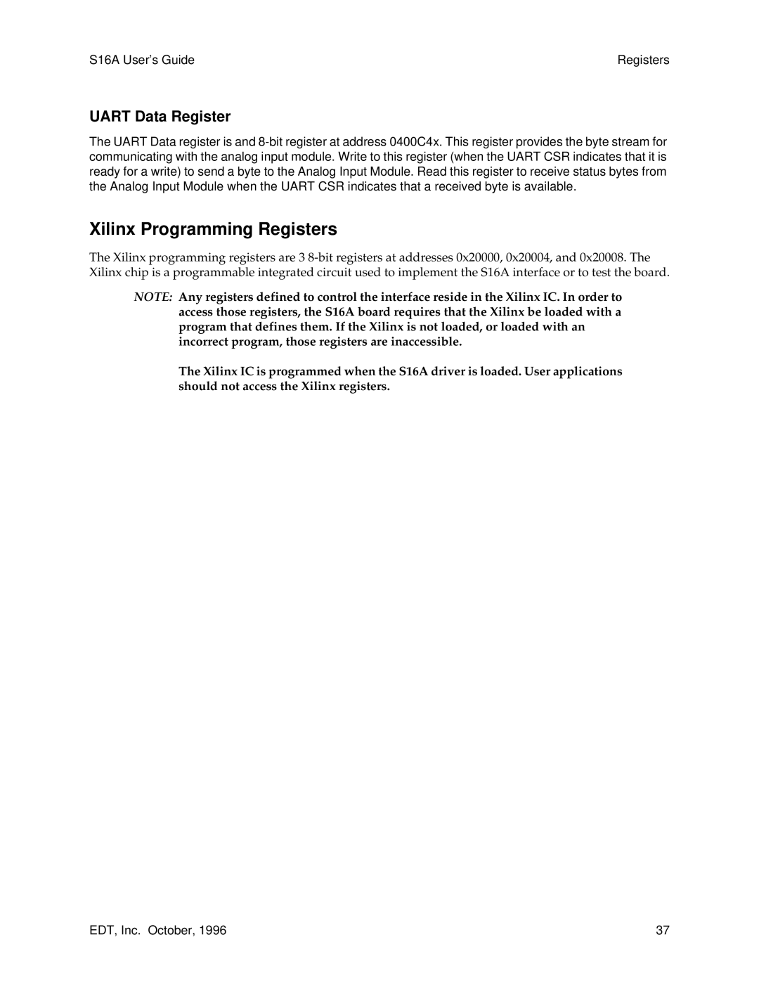 Sun Microsystems S16A manual Xilinx Programming Registers, UART Data Register 