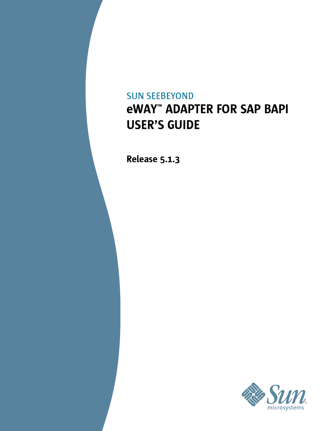 Sun Microsystems SAP BAPI manual EWAY Adapter for SAP Bapi USER’S Guide 