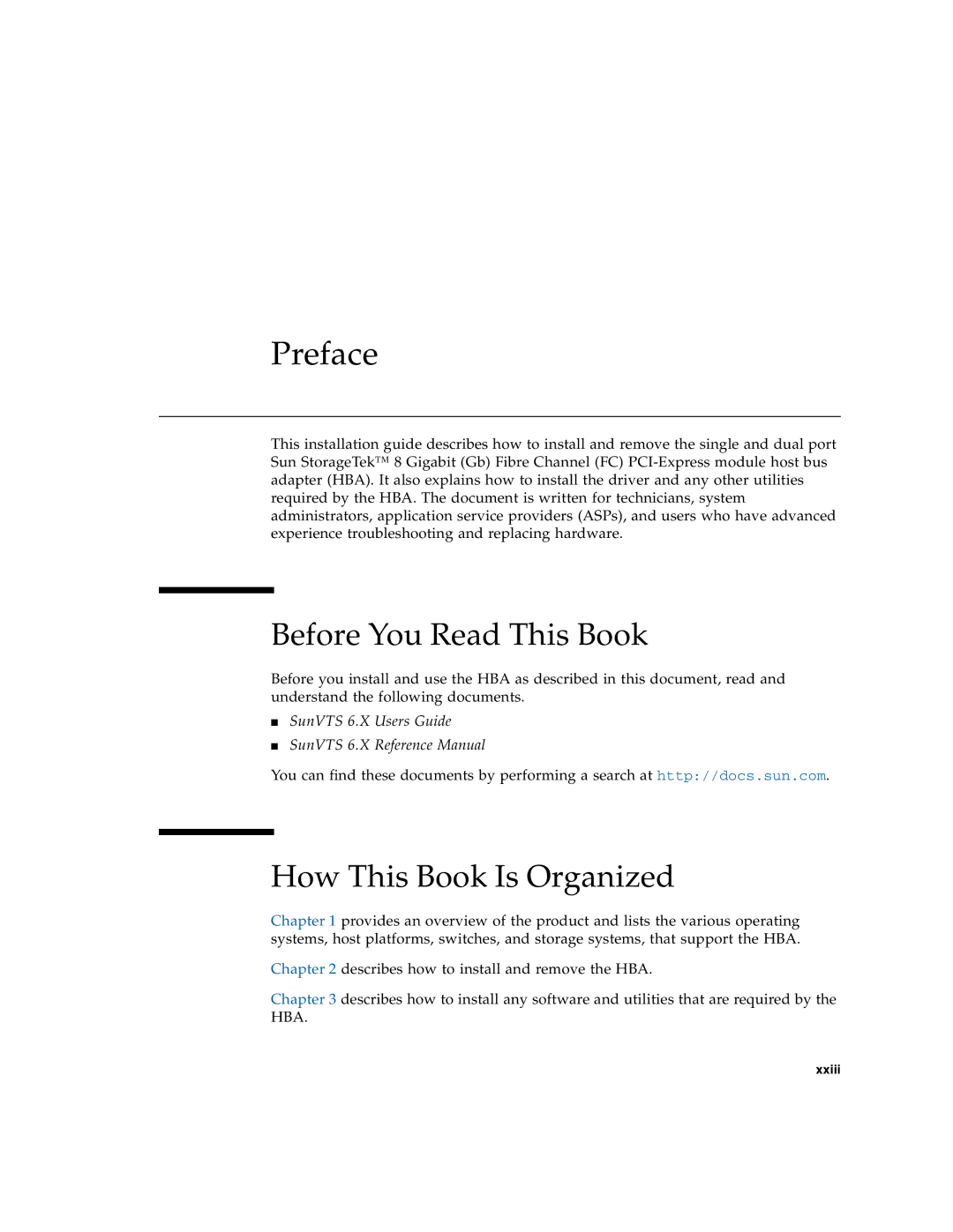 Sun Microsystems SG-XPCIE1FC-EM8-Z, SG-XPCIE2FC-EM8-Z manual Before You Read This Book, How This Book Is Organized 