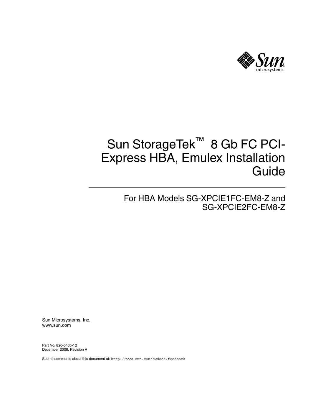 Sun Microsystems SG-XPCIE1FC-EM8-Z manual Sun StorageTek 8 Gb FC PCI Express HBA, Emulex Installation Guide 