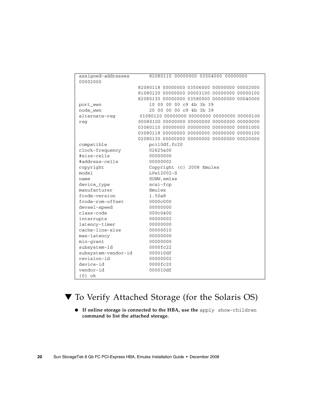 Sun Microsystems SG-XPCIE2FC-EM8-Z, SG-XPCIE1FC-EM8-Z manual To Verify Attached Storage for the Solaris OS 