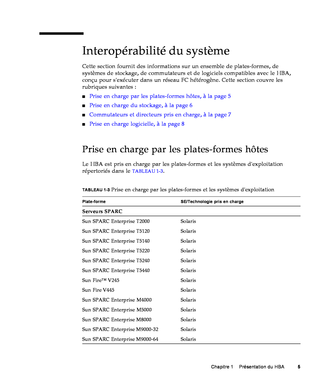 Sun Microsystems SG-XPCIE1FC-QF8-Z manual Interopérabilité du système, Prise en charge par les plates-formes hôtes 