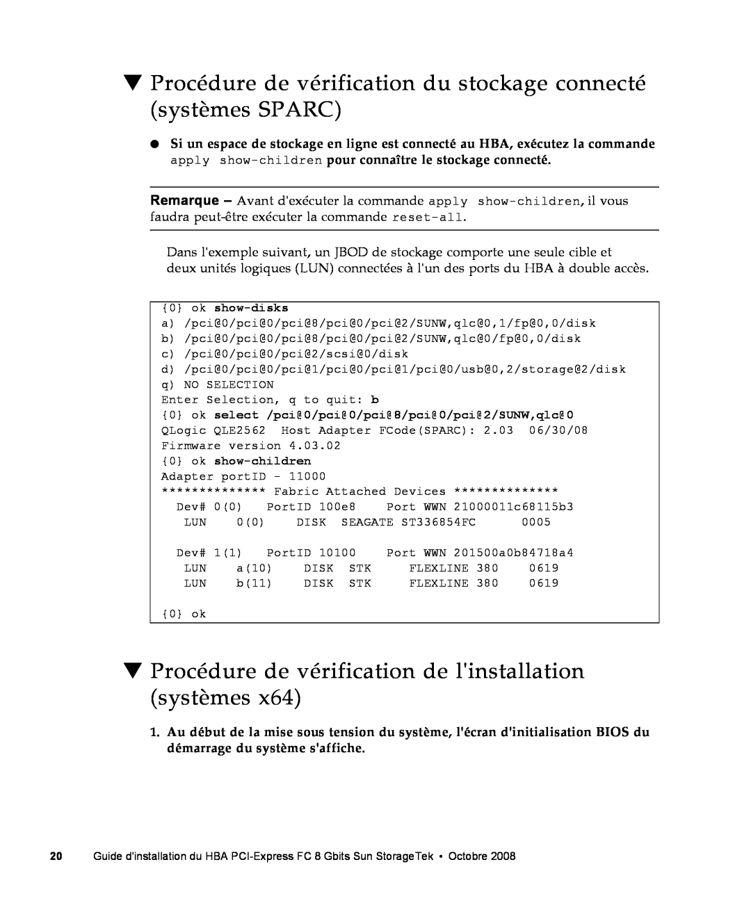 Sun Microsystems SG-XPCIE2FC-QF8-Z manual Procédure de vérification du stockage connecté systèmes SPARC, ok show-disks 