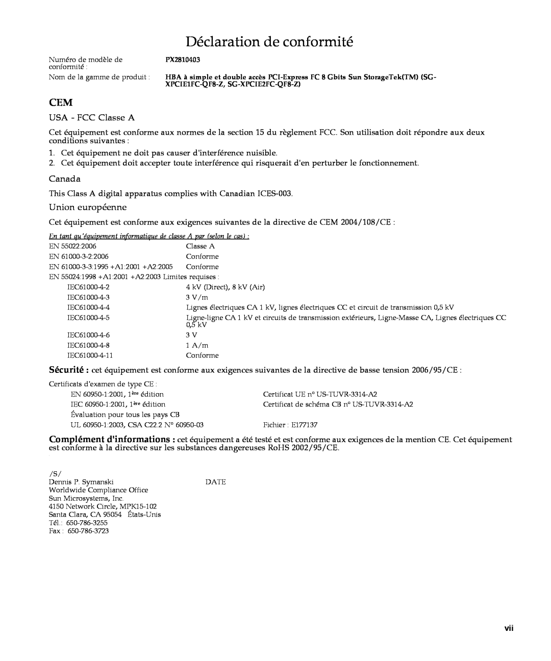 Sun Microsystems SG-XPCIE1FC-QF8-Z manual Déclaration de conformité, USA - FCC Classe A, Canada, Union européenne 