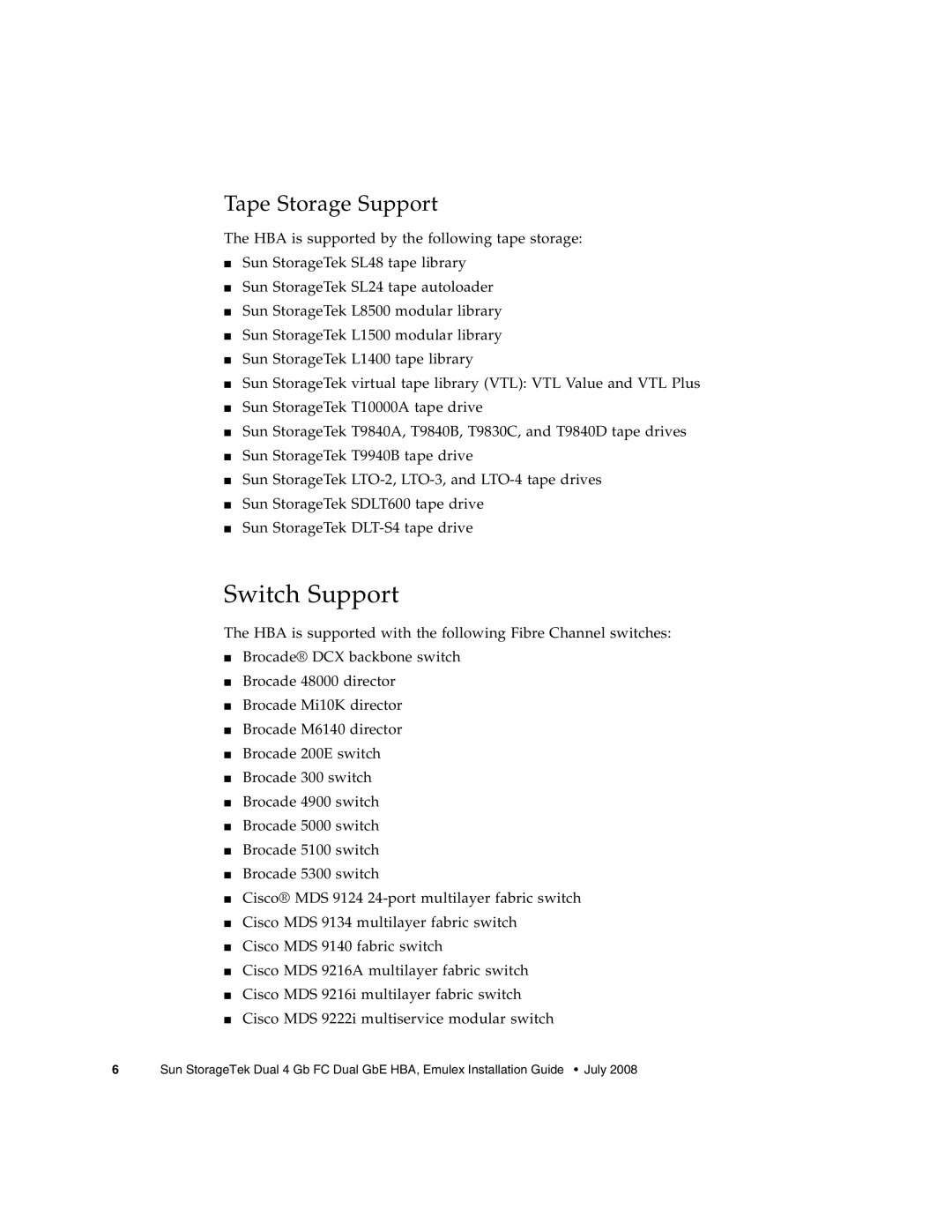 Sun Microsystems SG-XPCIE2FCGBE-E-Z manual Switch Support, Tape Storage Support 
