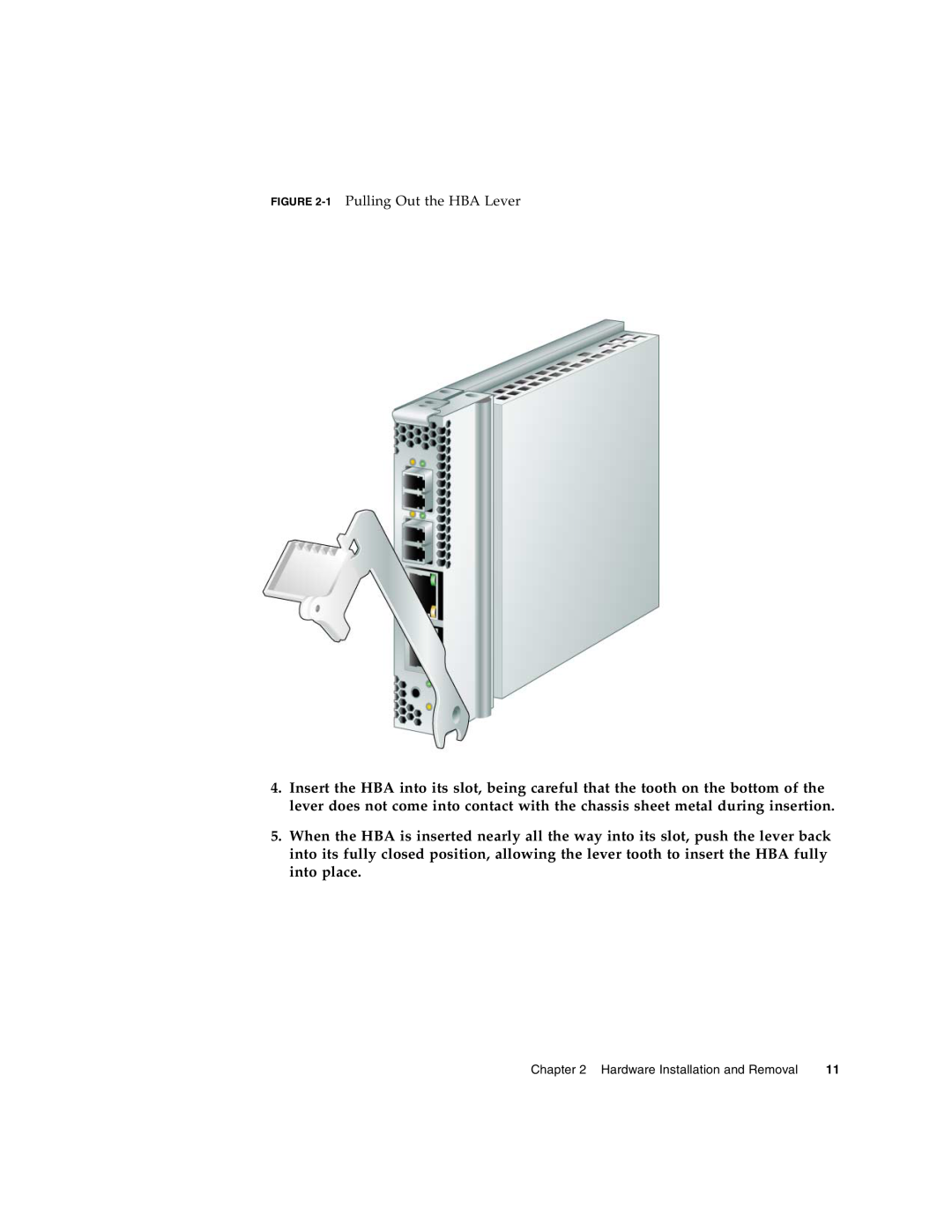 Sun Microsystems SG-XPCIE2FCGBE-E-Z manual 1 Pulling Out the HBA Lever, Hardware Installation and Removal 