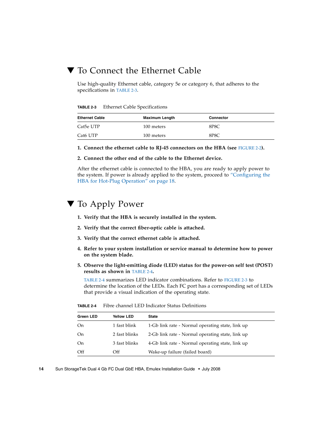 Sun Microsystems SG-XPCIE2FCGBE-E-Z manual To Connect the Ethernet Cable, To Apply Power 
