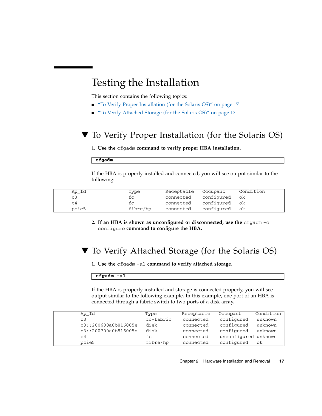 Sun Microsystems SG-XPCIE2FCGBE-E-Z Testing the Installation, To Verify Proper Installation for the Solaris OS, cfgadm -al 