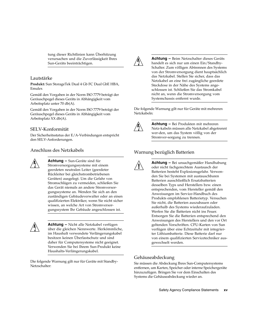 Sun Microsystems SG-XPCIE2FCGBE-E-Z Lautstärke, SELV-Konformität, Anschluss des Netzkabels, Warnung bezüglich Batterien 