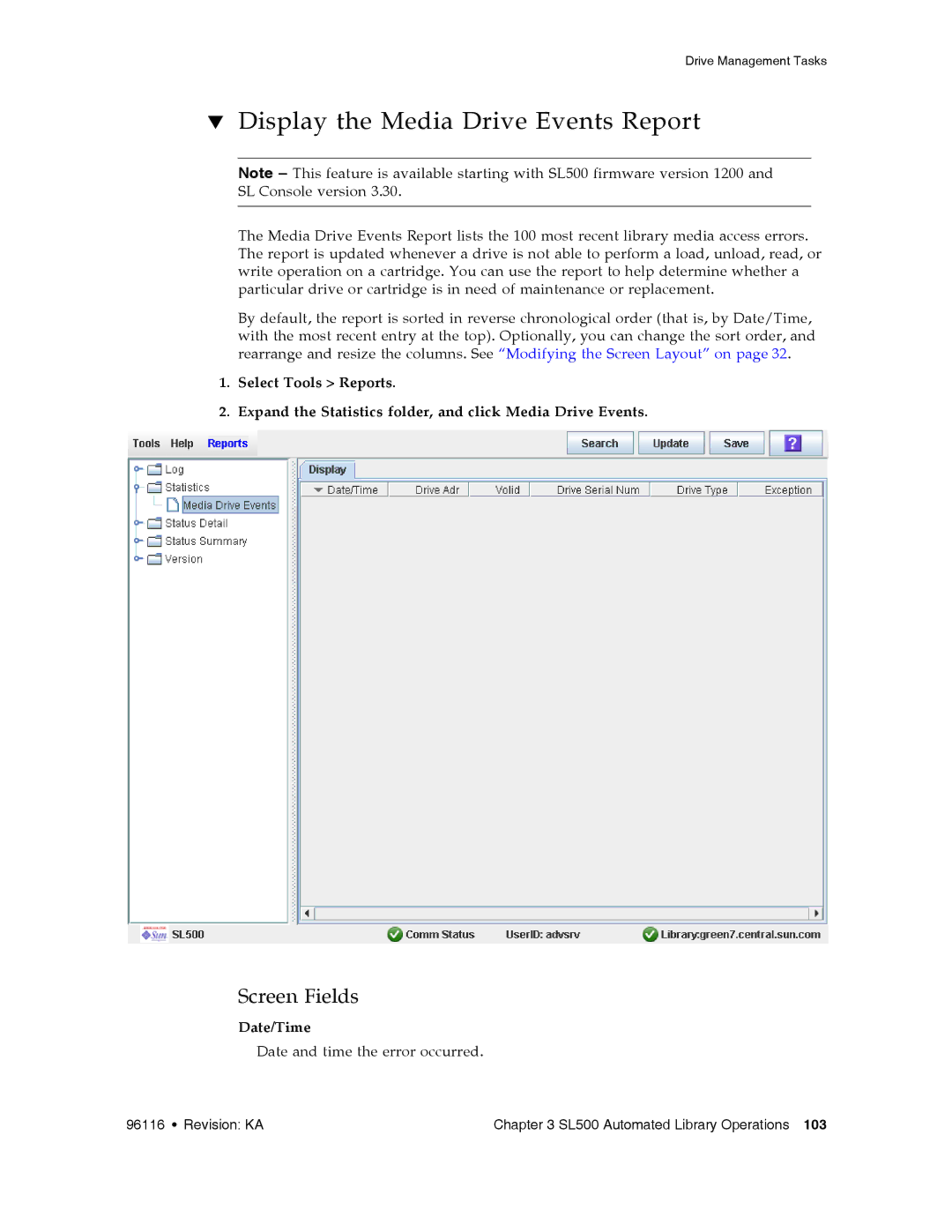 Sun Microsystems SL500 manual Display the Media Drive Events Report, Date/Time 