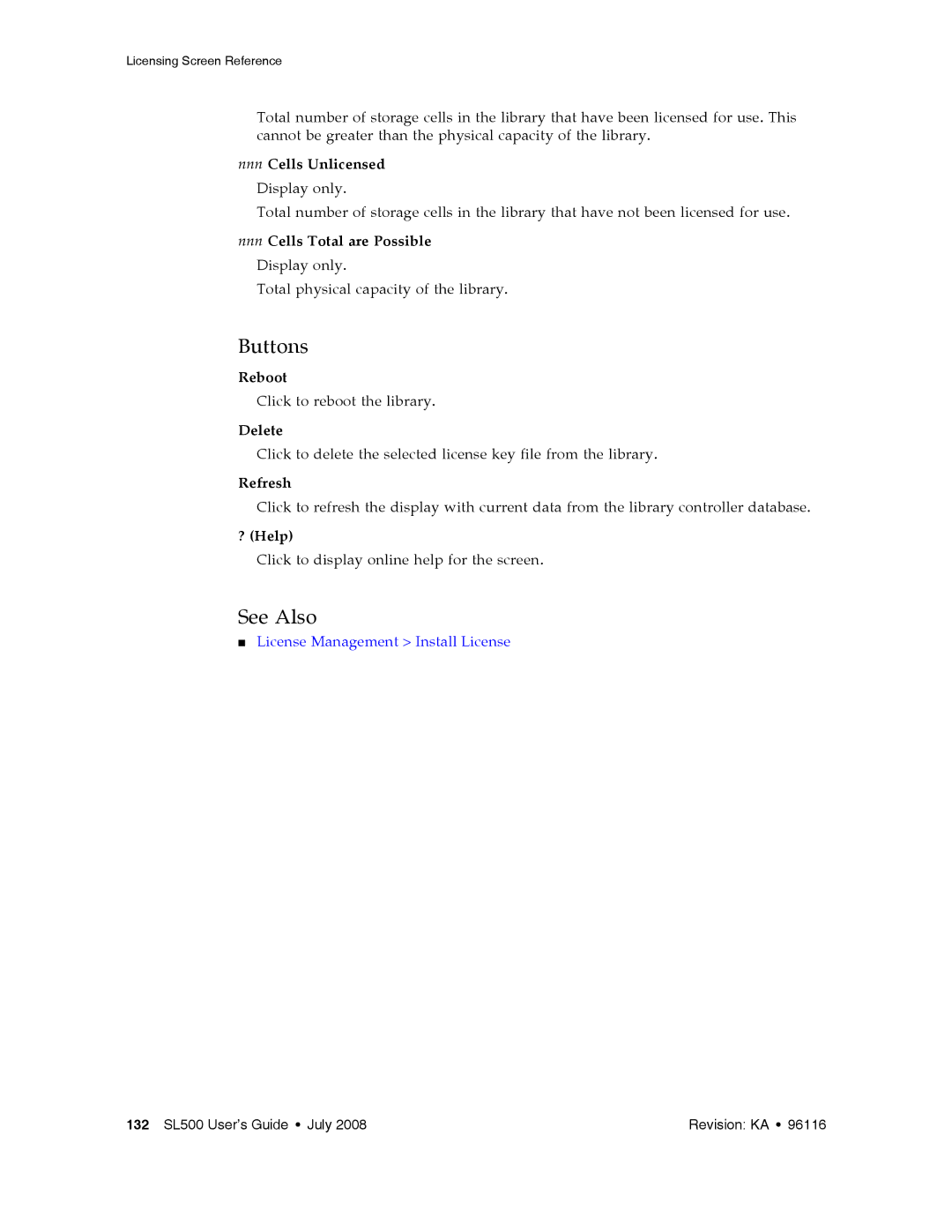 Sun Microsystems SL500 manual Nnn Cells Unlicensed Display only, Nnn Cells Total are Possible Display only, Reboot, Delete 