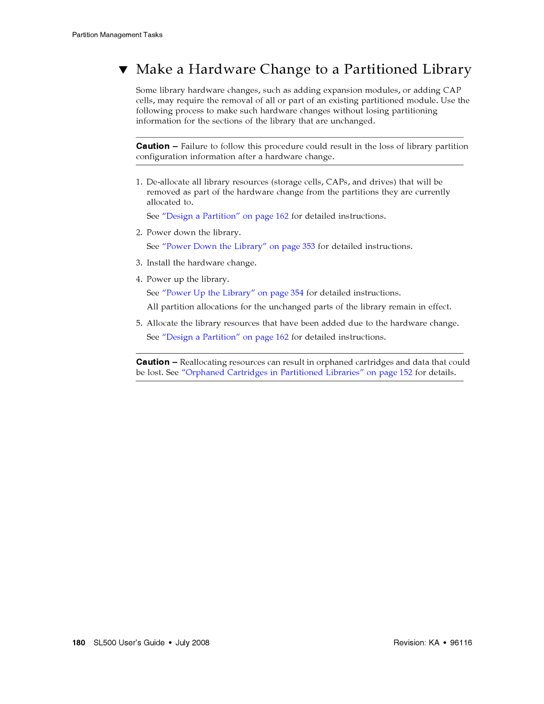 Sun Microsystems SL500 manual Make a Hardware Change to a Partitioned Library 