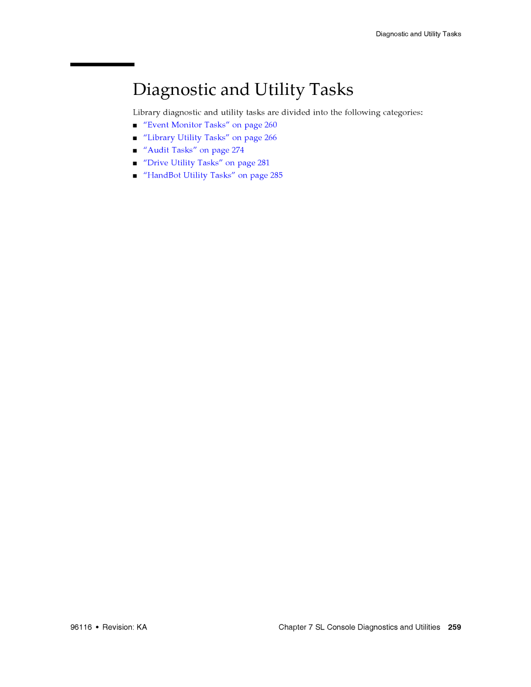 Sun Microsystems SL500 manual Diagnostic and Utility Tasks 