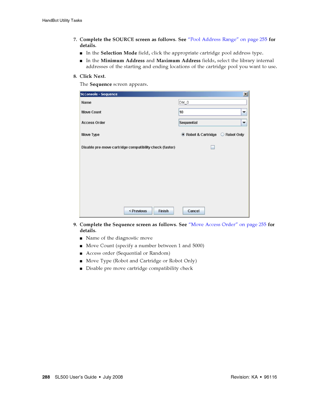 Sun Microsystems SL500 manual Sequence screen appears 