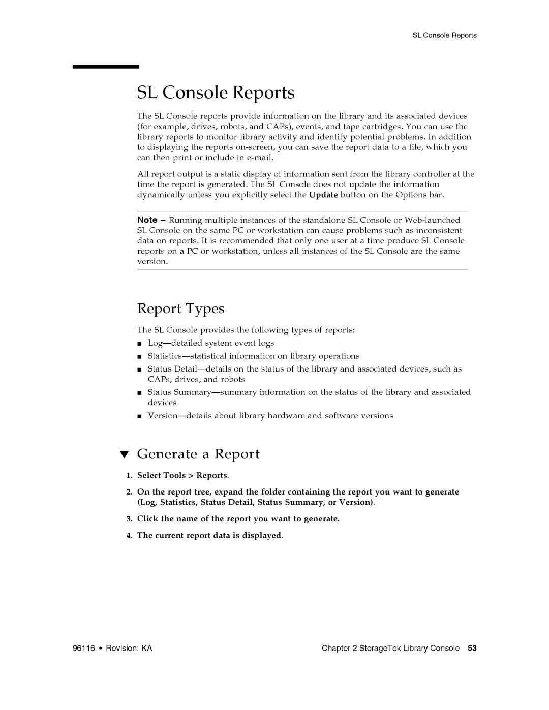 Sun Microsystems SL500 manual SL Console Reports, Report Types, Generate a Report 