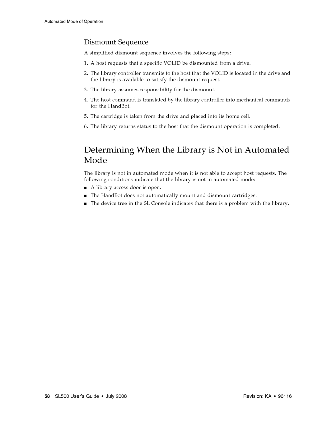 Sun Microsystems SL500 manual Determining When the Library is Not in Automated Mode, Dismount Sequence 