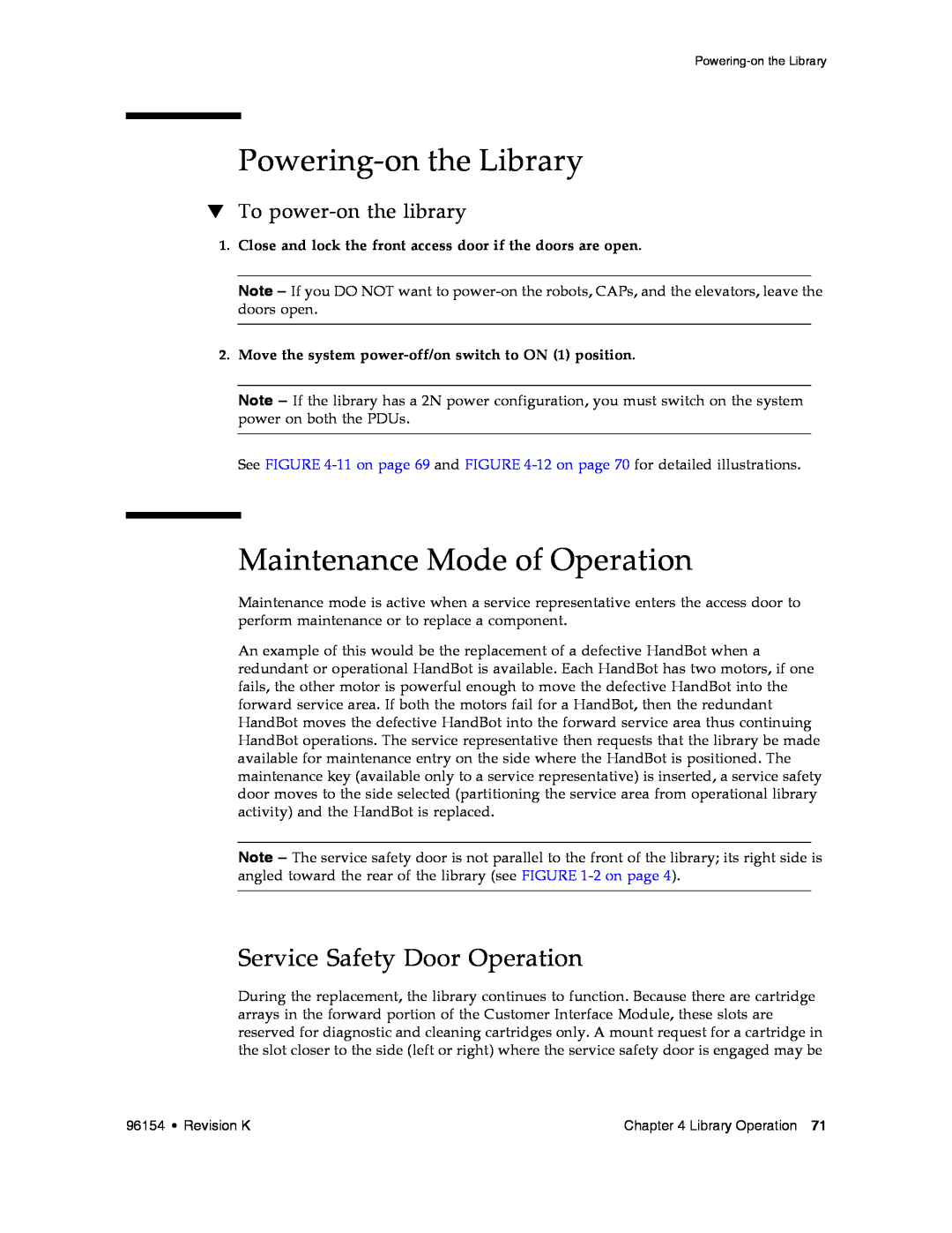 Sun Microsystems SL8500 manual Powering-on the Library, Maintenance Mode of Operation, Service Safety Door Operation 