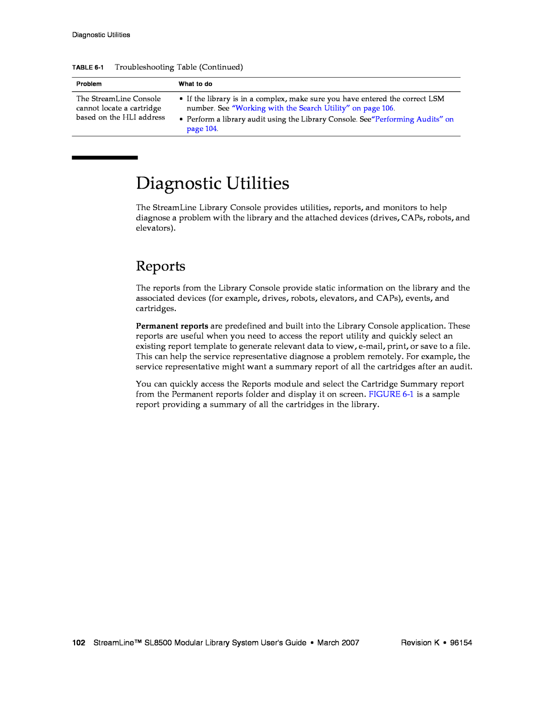 Sun Microsystems SL8500 manual Diagnostic Utilities, Reports 