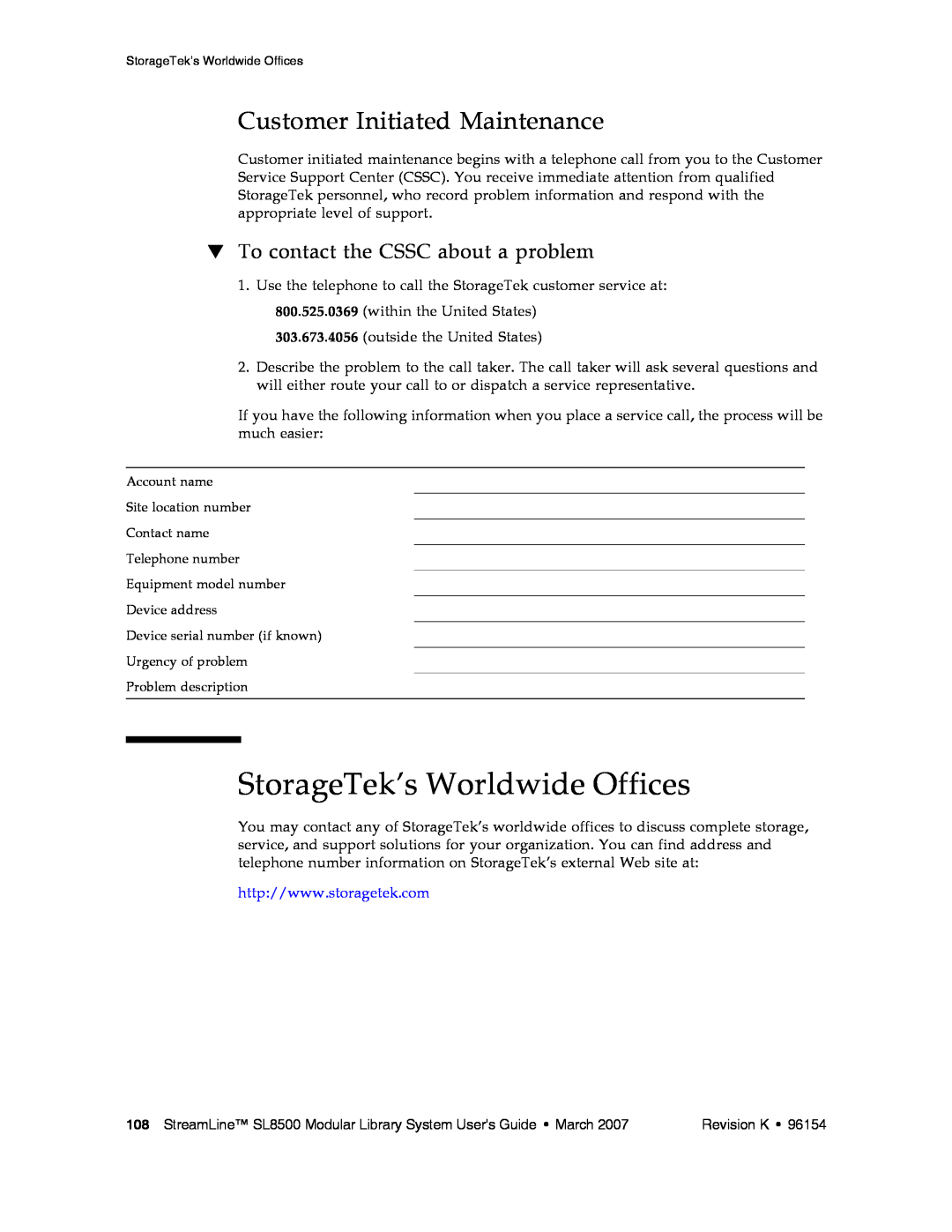 Sun Microsystems SL8500 manual StorageTek’s Worldwide Offices, Customer Initiated Maintenance 