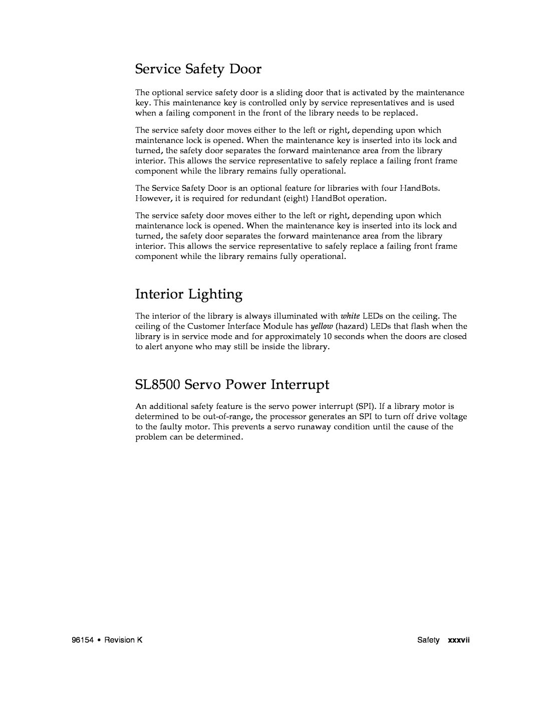 Sun Microsystems manual Service Safety Door, Interior Lighting, SL8500 Servo Power Interrupt, Revision K 