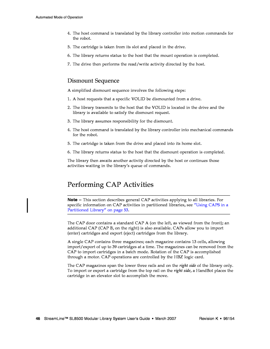 Sun Microsystems SL8500 manual Performing CAP Activities, Dismount Sequence 