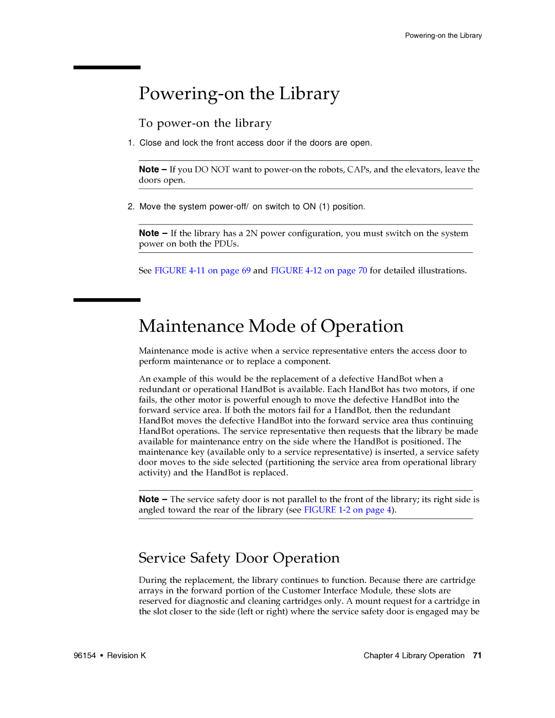 Sun Microsystems SL8500 manual Powering-on the Library, Maintenance Mode of Operation, Service Safety Door Operation 