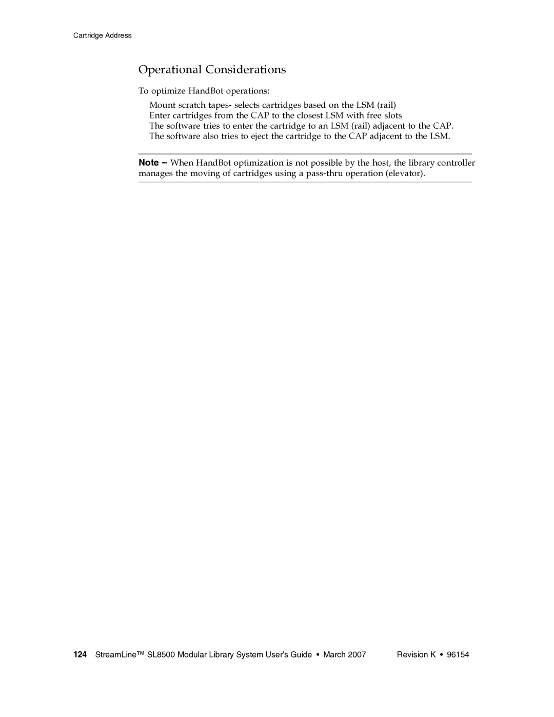 Sun Microsystems SL8500 manual Operational Considerations 